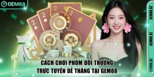 cách chơi Phỏm